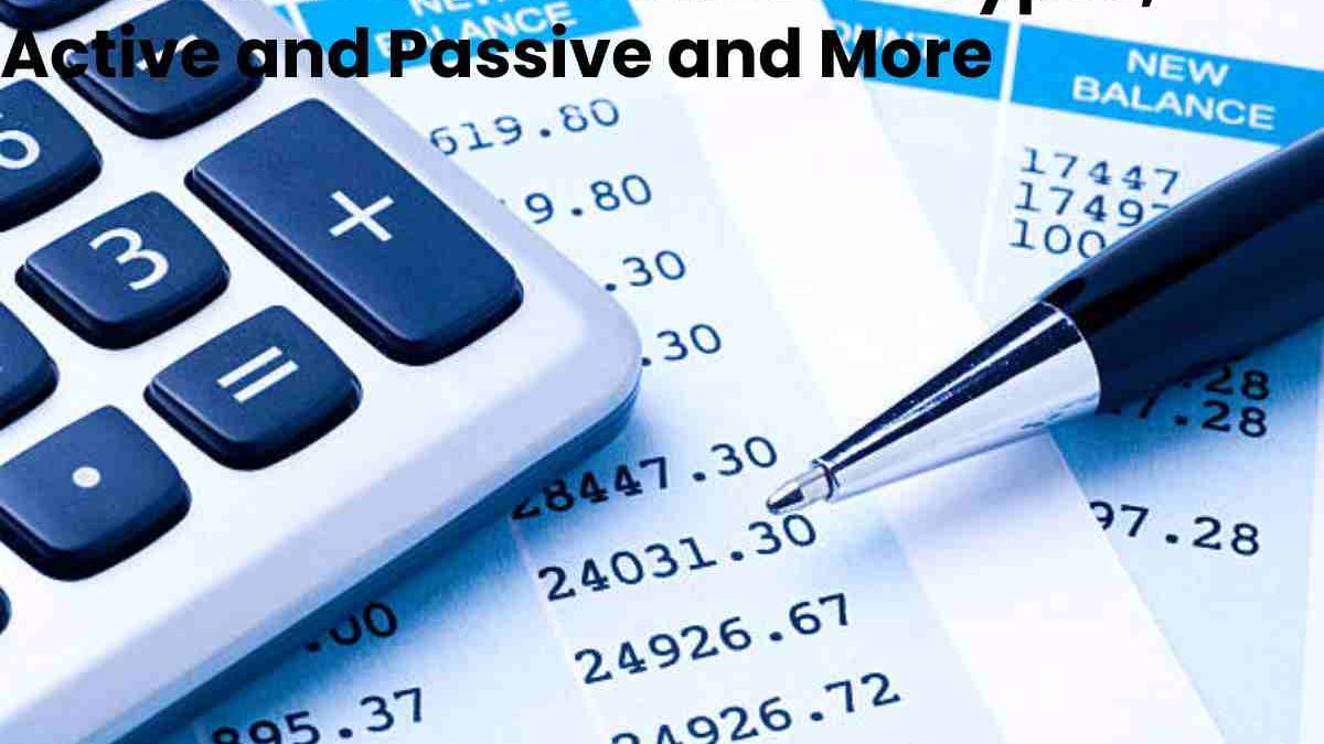 What Is a Balance Sheet? – Types, Active and Passive and More