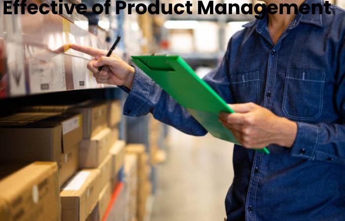 Effective of Product Management