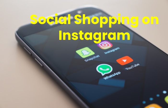 Social Shopping on Instagram