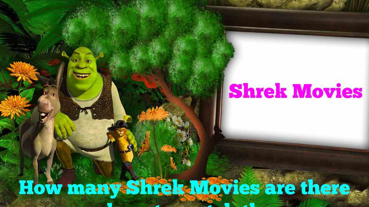 How many Shrek Movies are there