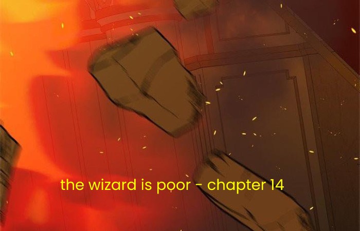 The Wizard is Poor - Chapter 14