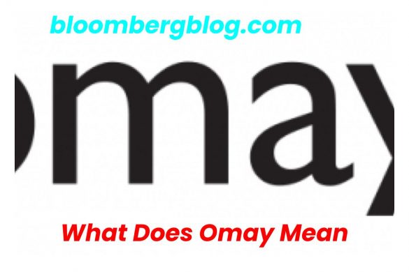 What Does Omay Mean