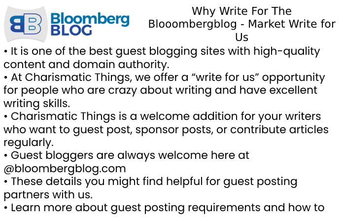 Why to Write for Blooombergblog – stocks Write For Us